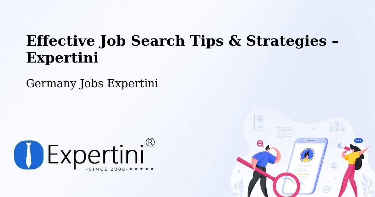 Job Search Tips & Strategies for Job Seekers – Much - Much, Germany Jobs Expertini