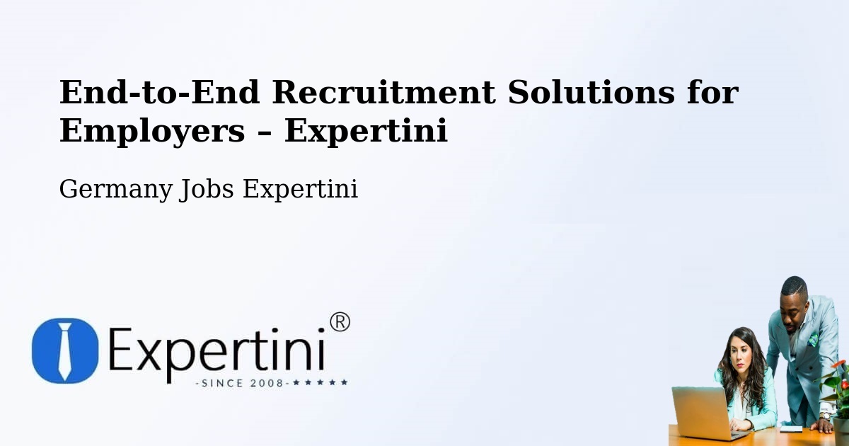 Recruitment Solutions for Employers – Much - Much, Germany Jobs Expertini