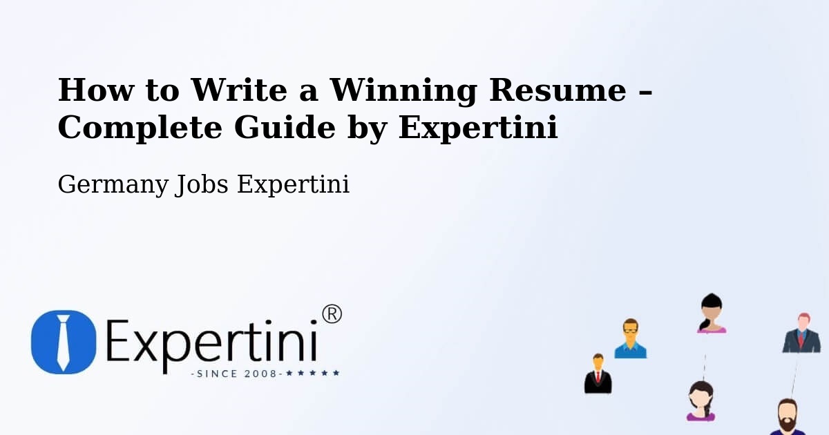 Resume Writing Guide for Job Seekers – Much - Much, Germany Jobs Expertini